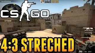 CS GO how to play 4:3 stretched no black bars no need nvidia !!!!!
