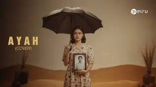 Ayah - Rinto Harahap | Versi Cover Menyentuh Hati by PI7U