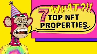 The 7 Top NFT Properties 