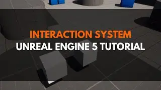 How To Create Interaction System - Unreal Engine 5 Tutorial