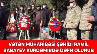 VƏTƏN MÜHARİBƏSİ ŞƏHİDİ RAMİL BABAYEV DƏFN OLUNUB - FOTO