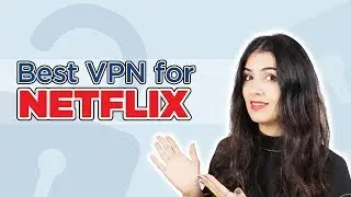 Best VPN for Netflix: 5 Working Services for 2026