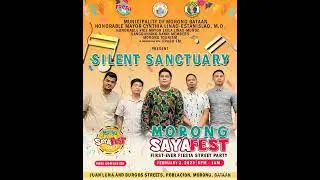 2023 MORONG SAYAFEST WITH SILENT SANCTUARY