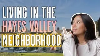 Tour San Francisco's Hayes Valley Neighborhood with a LOCAL! | Bay Area Neighborhood Guides