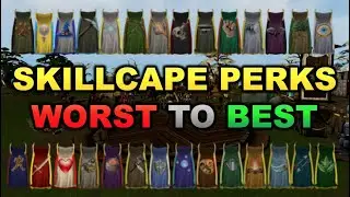 RuneScape 3 Skillcape Perks Ranked Worst to Best 2020