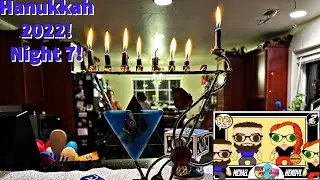 Eight Nights of Hanukkah 2022 - Night Seven - Full and Unedited!