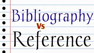 जाने Bibliography & Reference कैसे लिखे |SAMPLE डाउनलोड करेReport/Dissertation/Thesis/Research Paper