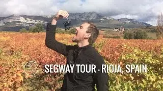 SEGWAY TOUR - RIOJA WINE REGION, SPAIN