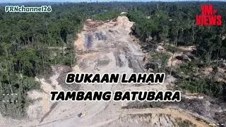 Bukaan lahan tambang batubara kalimantan