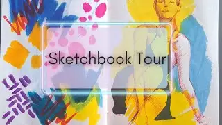 Sketchbook Tour and Some Chit Chat #sketchbookart