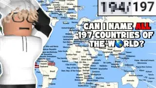 I Guessed the 197 Countries of the World..