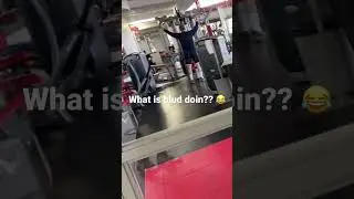 You walk into the gym and see this…wyd?