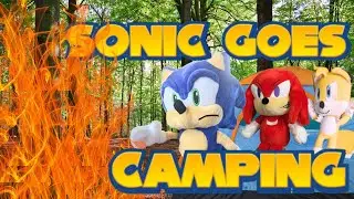 Sonic goes camping-S3 plush videos
