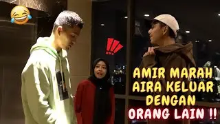 AMIR MARAH AIRA KELUAR DENGAN ORANG LAIN !! - SITUASI DI HOTEL !