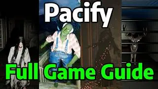 Full Game Guide | Pacify