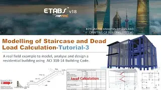 Modelling of Staircase and Dead Load Calculation in ETABS v18-Tutorial-3