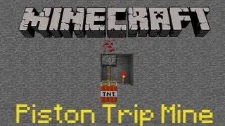 Minecraft: How To Make a Piston Trip Mine