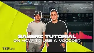 A Saberz Tutorial: On how to use a vocoder