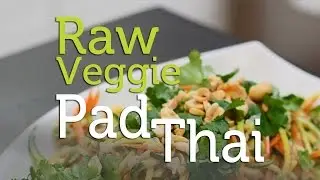 Mouthwatering, Raw Veggie Pad Thai Recipe | Tweak & Eat