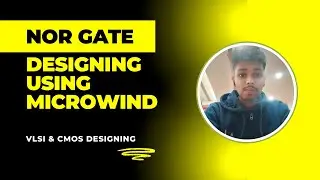 NOR Gate Designing Using Microwind #cmos #microwind #vlsidesign
