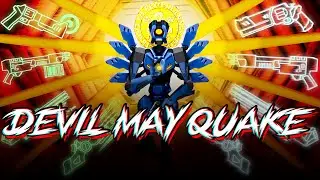 DEVIL MAY QUAKE [ULTRAKILL Community COMBO MAD]