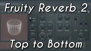 Fruity Reverb 2 - Top to Bottom