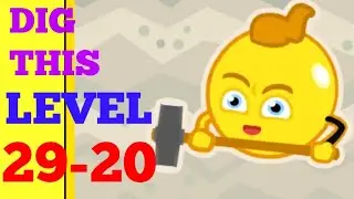 DIG THIS (DIG IT) LEVEL 29-20 SOLUTION OR WALKTHROUGH