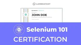 Selenium 101 Certification | LambdaTest Certification | Selenium Testing