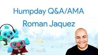 Humpday Q&A/AMA with Roman Jaquez :: 29th May 2024 :: 