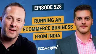 E528: Running an Ecommerce Business from India