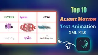 Top 10+😲💥 Alight Motion Text Animation Effects | Alight Motion Text XML Presets | Free Download Xml