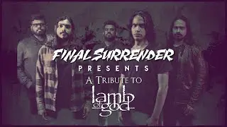Final Surrender - “Redneck” Lamb Of God [Live Rehearsal - Cover]