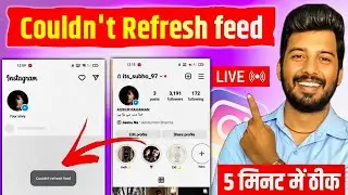 How To Fix couldn't refresh feed Problem | Instagram refresh feed Problem 100% Solution
