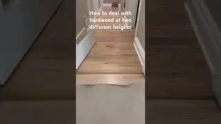 How to deal with Hardwood at two different heights!! #hardwoodflooring #hardwood #floor #flooring
