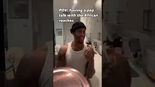 Having a pep talk with the roaches PT:9