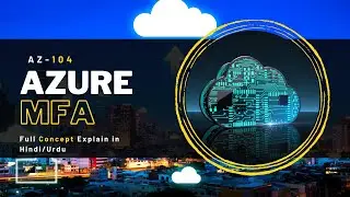 Azure MFA | Azure MFA Setup | Azure MFA Registration | 