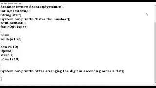 WAP to input a number and arrange the digits in ascending order?