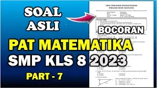 Soal PAT Matematika Kelas 8 SMP Semester 2 2023 [PART-7]