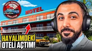 HAYALİMDEKİ OTELİ AÇTIM | MOTEL MANAGER SIMULATOR  | Barış Can