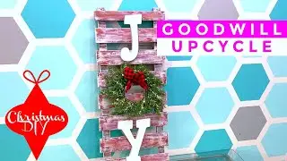 GOODWILL UPCYCLE | CHRISTMAS DIY