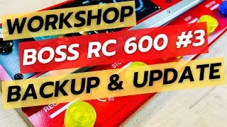 Boss RC 600 - Firmware Update und Backup erstellen