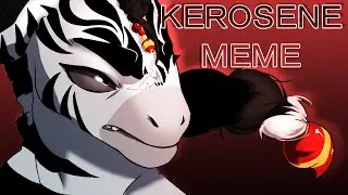 KEROSENE MEME
