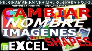 353 ❤️ Como CAMBIAR el NOMBRE a Todas 🔥 IMAGENES o Shapes de EXCEL