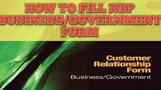 HOW TO FILL NBP BUSINESS/GOVERNMENTS  ACCOUNT OPENING FORM ? | #nbp #viral #foryou #forms
