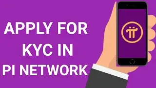 How to Apply for KYC on Pi Network ( Easy Steps 2025)