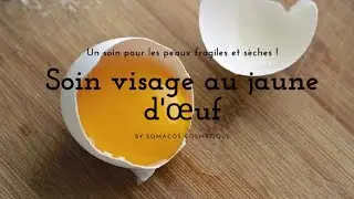 Soin visage au jaune d'œuf