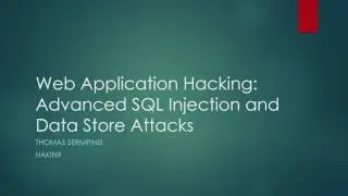web aplicationhacking avance SQL action anda data store attak