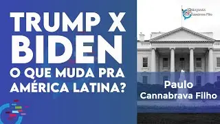 Donald Trump X Joe Biden o que muda pra América Latina?