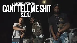 SDST - Can’t Tell Me Shit (Produced by Pilot beats)