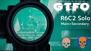 GTFO R6C2(Secondary) Solo 